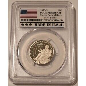2025 S Clad Stacey Park Milbern Quarter PR70 DCAM PCGS FS Made in USA Label